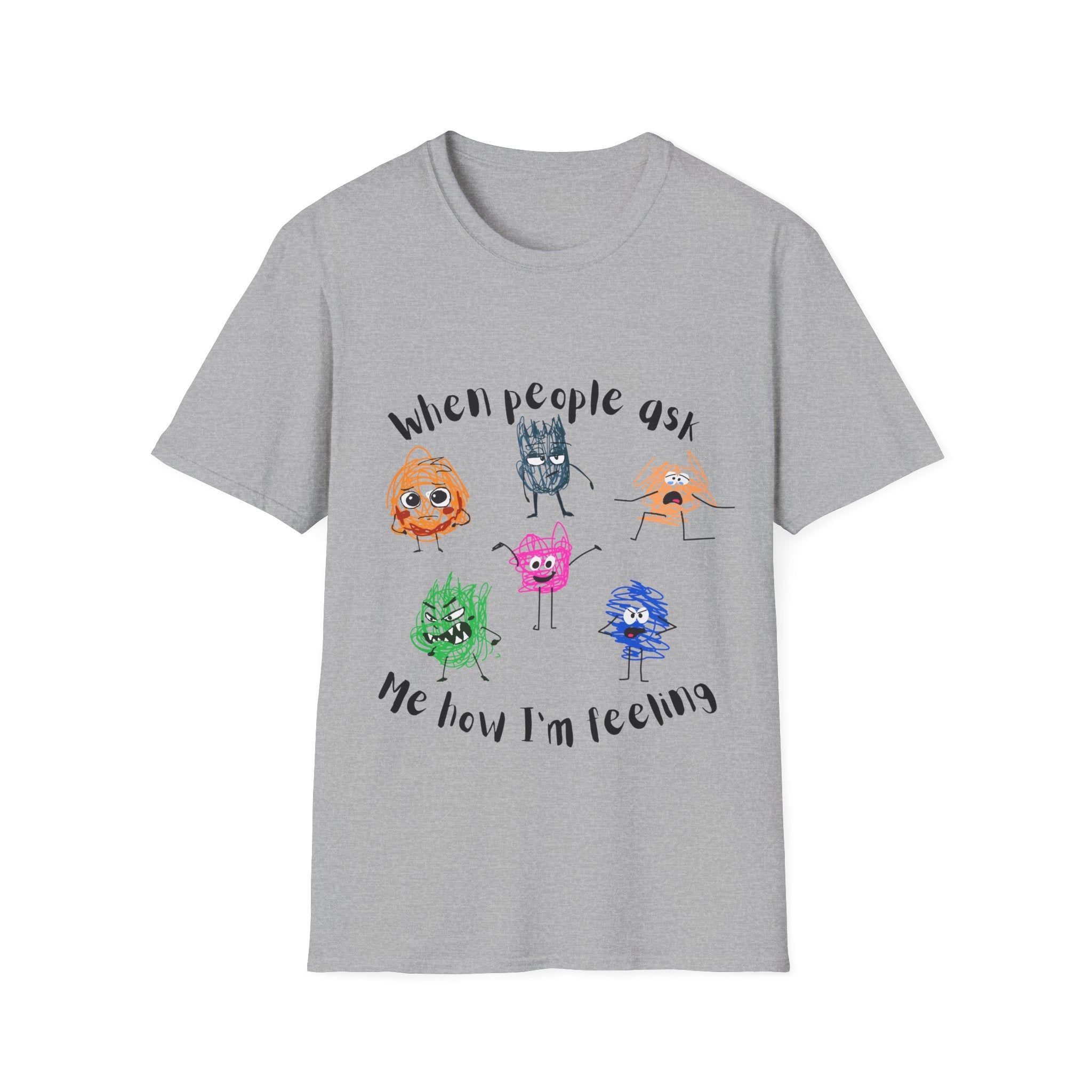 How I'm Feeling T-Shirt