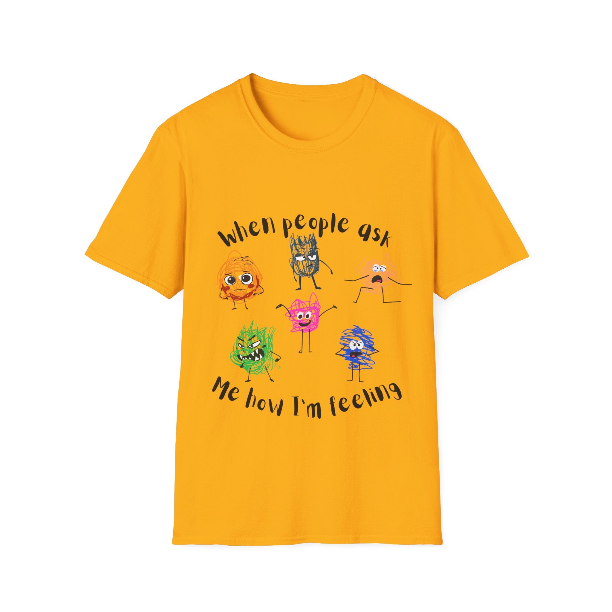 How I'm Feeling T-Shirt